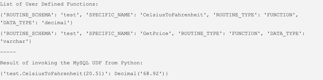 Results of calling an User Defined Function stored in a MySQL Server from a Python program 